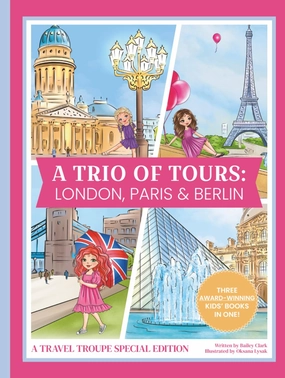 A Trio of Tours: London, Paris & Berlin: A Travel Troupe Special Edition (The Travel Troupe) Hardcover – Large Print, October 1, 2024