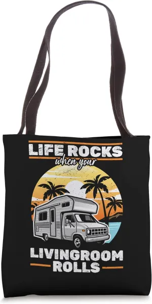 Camping RV Life Rocks when the livingroom rolls Caravan Tote Bag