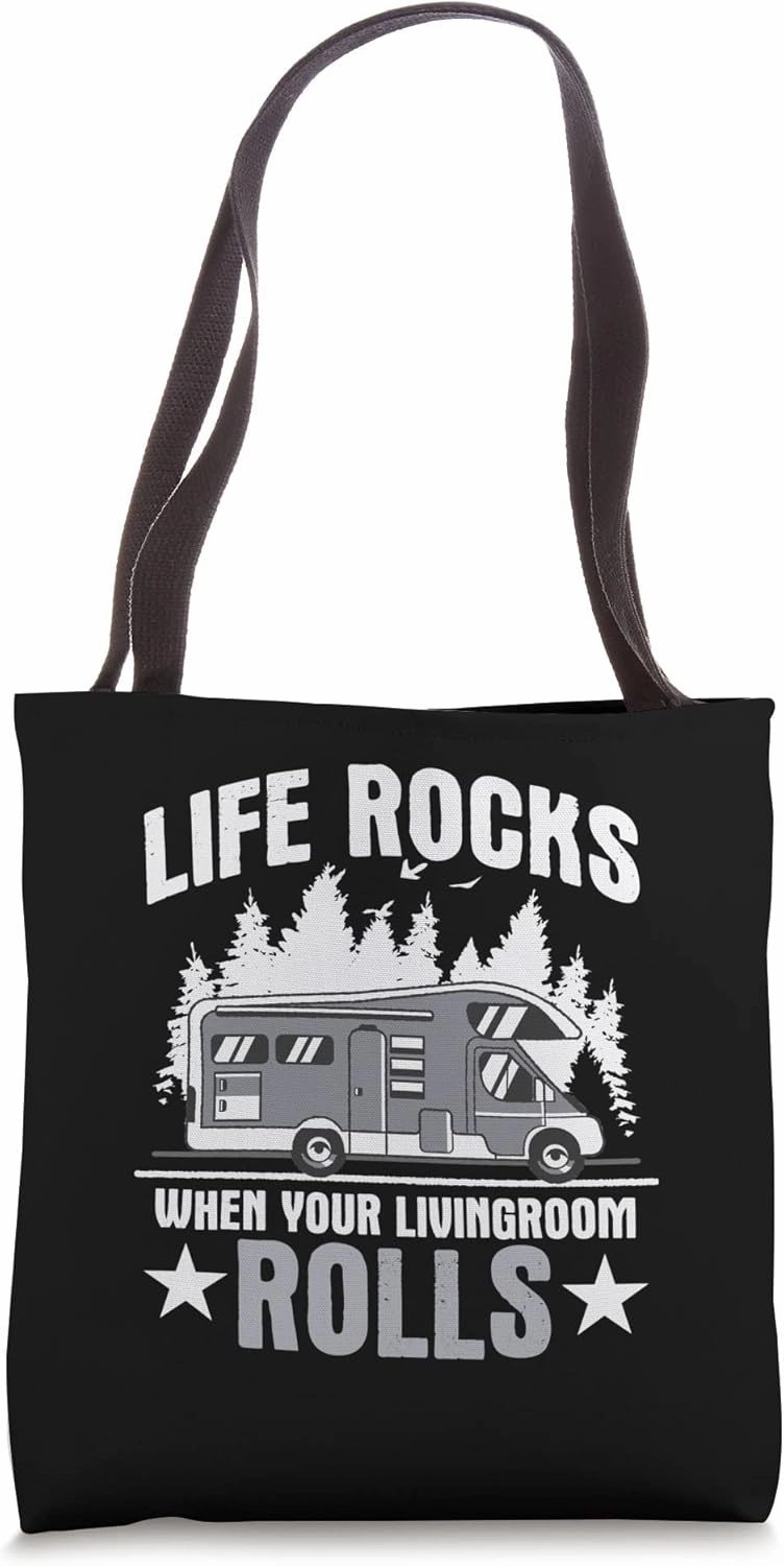 Camping RV Life Rocks when the livingroom rolls Caravan Tote Bag