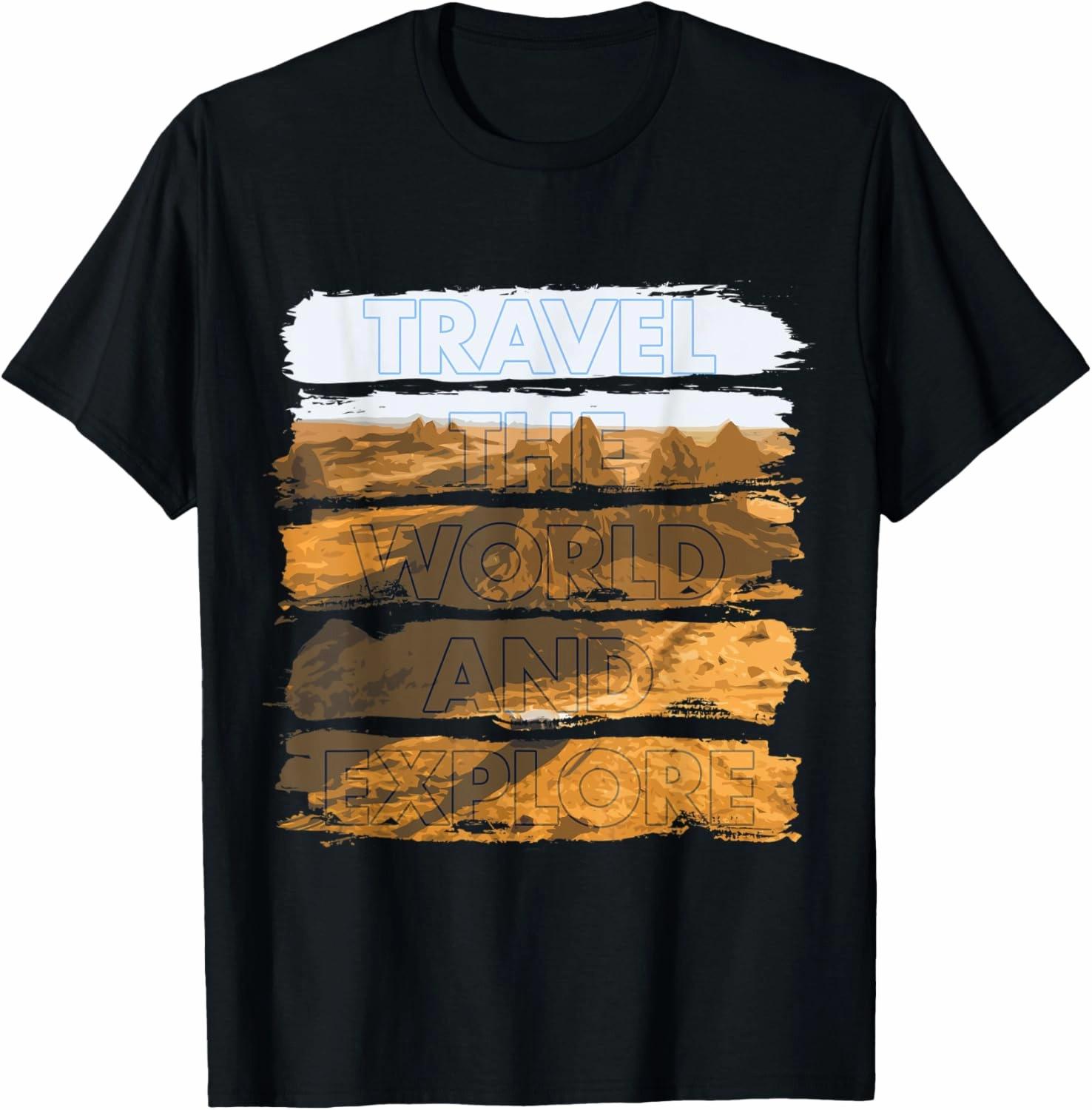 Sandy Desert Scenery - Explore And Travel T-Shirt